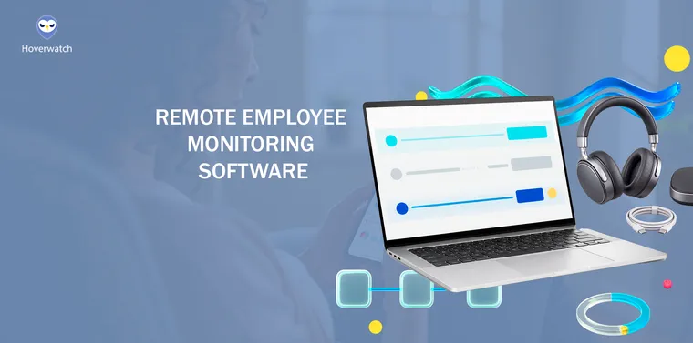 Remote Employee Monitoring Software: Features, Limits, and Best Practices
