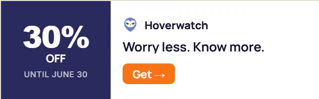 Hoverwatch — 30% off until June 30. Get the deal.