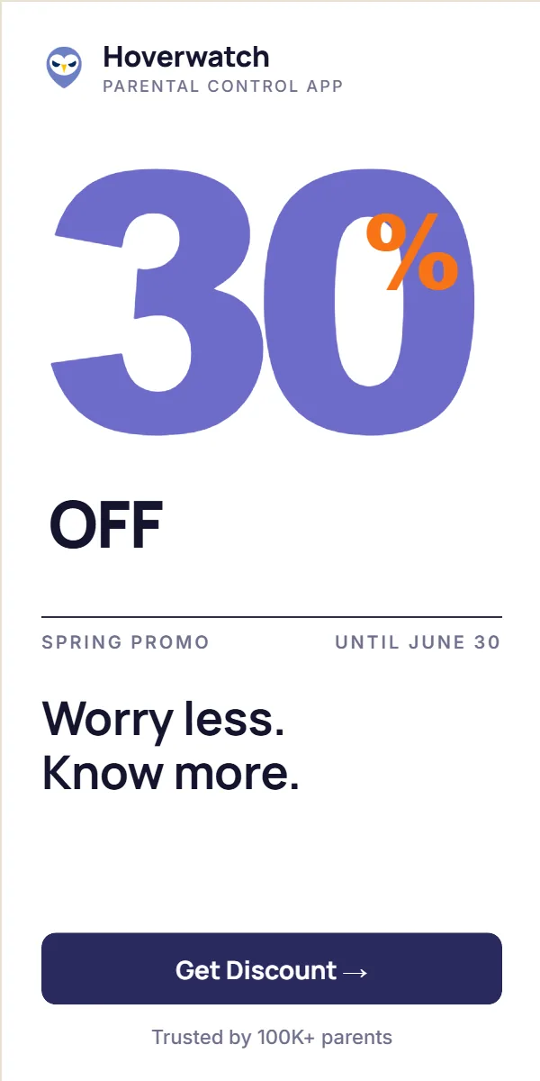 Hoverwatch — Worry less, know more. 30% off until June 30.