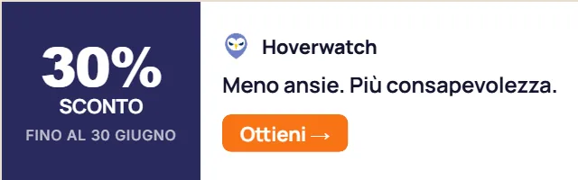 Hoverwatch — 30% di sconto fino al 30 giugno. Ottieni sconto.