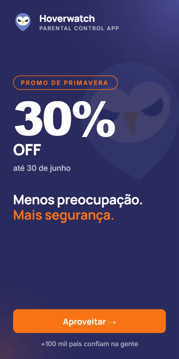 Hoverwatch — Menos preocupação, mais segurança. 30 % OFF até 30 de junho.