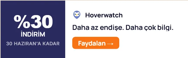 Hoverwatch — 30 Haziran'a kadar %30 indirim. Hemen faydalan.