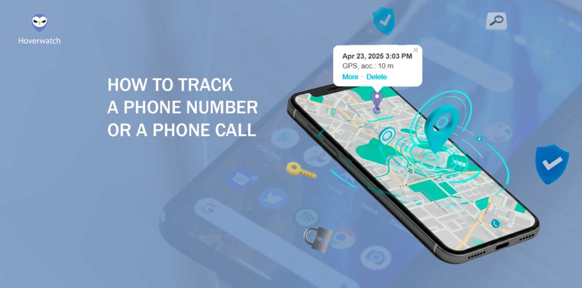 How to Track a Phone Number or a Phone Call